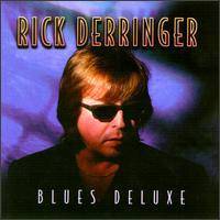 Rick Derringer : Blues Deluxe
